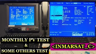 Monthly PV test and some others test on the Inmarsat_C. (GMDSS)