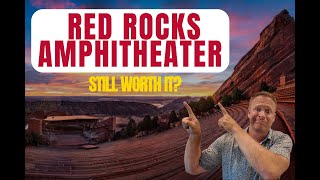 Is Red Rocks Still Worth It in 2025? What You Should Know Before Going