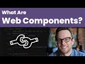 What Are Web Components?