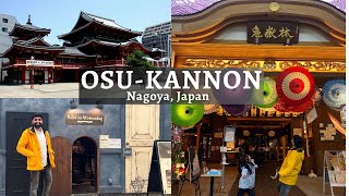 Osu Kannon - Nagoya's Famous Tourist Attraction - #japan #nagoya