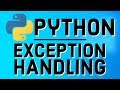 Exception Handling In Python   Exceptions In Python   Python Programming Tutorial