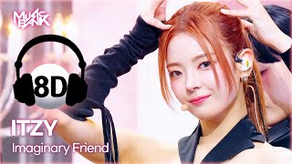 [🔊8D Bank] ITZY (있지) - Imaginary Friend | KBS WORLD TV 241101