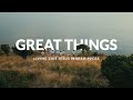 GREAT THINGS | Living Like Jesus Worshippers