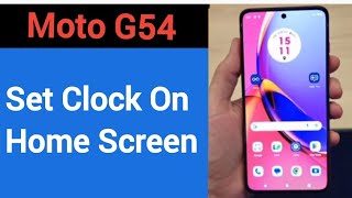 How to set clock on home screen, Moto G54 me time set kaise karen