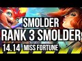 SMOLDER & Alistar vs MISS FORTUNE & Rell (ADC) | Rank 3 Smolder, 17/3/5 | JP Challenger | 14.14