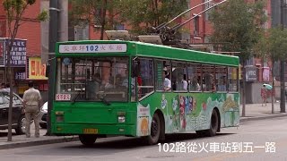 [WGD@102]太原公交揚子江無軌電車行走102路 Taiyuan Trolleybus Rt.102