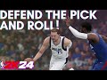 How to DEFEND the PICK AND ROLL in NBA 2K24!