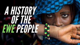 A History Of The Ewe People