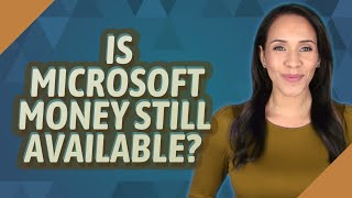 Is Microsoft Money still available?