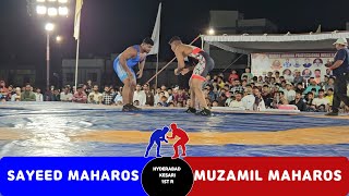 SAYEED MAHAROS (B) VS MUZAMIL MAHAROS (R) - HYDERABAD KESARI TITLE 1ST R - HYDERABAD KESARI 2025