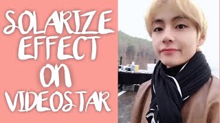 SOLARIZE EFFECT ON VIDEOSTAR
