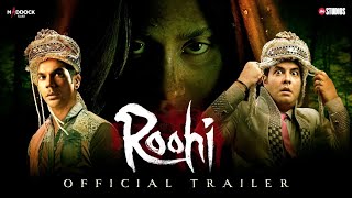 Official: Roohi Trailer| Ultra HD 60Fps(4K)