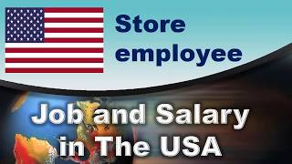 Store employee Salary in The USA - Jobs and Wages in the United States