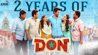 2 Years of Don | Sivakarthikeyan | Priyanka Mohan | SJ Suryah | Samuthirakani | Cibi | Anirudh
