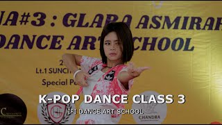 [IFI DANCE ART SCHOOL] K POP DANCE CLASS 3 - PERSONA#3