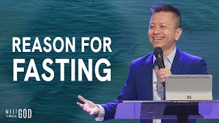 Reason for Fasting | Meet God 2025 | Rev Dr Wilson Teo