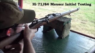 IG 71/84 Mauser Initial Testing