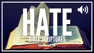 Bible Verses About Hate | Powerful Scriptures About Hatred and Hate In The Word Of God (KJV)