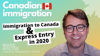 Express Entry and Immigration to Canada in 2020 (Live Q&A)