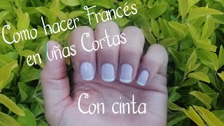 Como hacer frances en uñas cortas con cinta #nails #diseñodeuñas