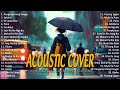 Best Of OPM Acoustic Love Songs 2024 Playlist 1698 ❤️ Top Tagalog Acoustic Songs Cover Of All Time