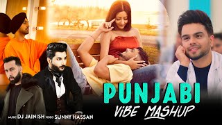 Punjabi Vibe Mashup 2021 | Ft.Diljit Dosanjh | PropheC | Harnoor | Akhil | DJ JAINISH & Sunny Hassan