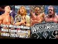 Every WrestleMania Main Event Winner (1985-2026) part 2