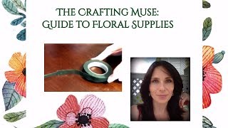 Guide to Floral Supplies