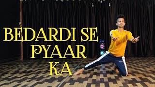 Bedardi Se Pyaar Ka | Jubin N. | Tseries | Cover Dance Video | Shahbaz Siddrock Choreography