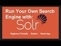 [Part 1/2] Run Your Own Search Engine With Apache Solr