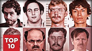 Top 10 Most Evil Serial Murderers