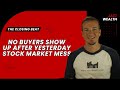 No buyers show up after yesterday's stock market mess. | The Closing Beat.