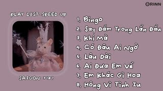 [Playlist Speed Up] Say Đắm Trong Lần Đầu, Khi Mà, Bingo | Nhạc sped Cute Chill HOT Tiktok