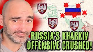 Russia's Big Kharkiv Offensive Looks Finished ALREADY!