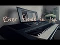 Yiruma - River flows in you (Piano cover by Lolav B.)