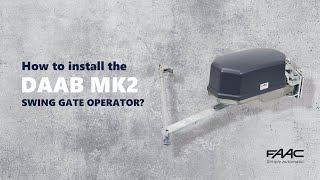 How to install the DAAB MK2 swing gate operator