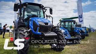 Opolagra 7-9th June 2024 - LS Tractor stand :: LS Tractor Europe