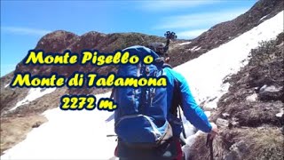 Monte Pisello o Monte di Talamona 2272 m. - da Albaredo str. per Passo San Marco - Alpe Predoria