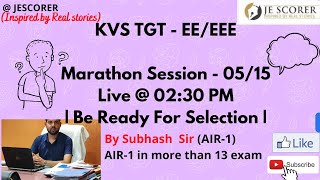 KVS TGT - WE | Marathon Session (5/15) | Live @ 02:30 Pm |By Subhash Sir (AIR-1)