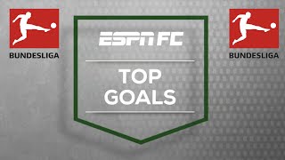 Bundesliga's Top 10 goals 😤 👀 | ESPN FC