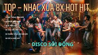 Nhạc Xưa 8X Hay Nhất – Giai Điệu Đi Cùng Năm Tháng