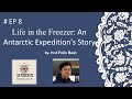 Life in the Freezer: An Antarctic Expedition's Story by Prof. Felix Bast