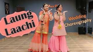 Laung Laachi 2 | Wedding choreography #dance #launglaachi #thedancemafia #weddingchoreography