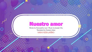 [Spanish Kids Worship] Nuestro amor - 우리들 사랑