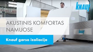 Akustinis komfortas namuose su Knauf garso izoliacija