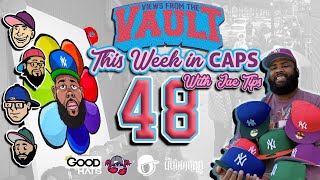 Views from the Vault 48: This Week in Caps with Jae Tips