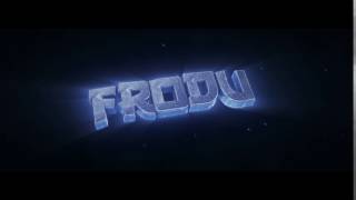 Intro » Frodu • by Razark | Best