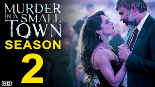 Murder in a Small Town Season 2 - FOX | Rossif Sutherland, Kristin Kreuk, Spoilers, Predictions,