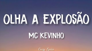 MC Kevinho - Olha a Explosão (KondZilla) | Official Lyrics Video