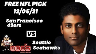 NFL Picks - San Francisco 49ers vs Seattle Seahawks Prediction, 12/5/2021 Week 13 NFL Best Bet